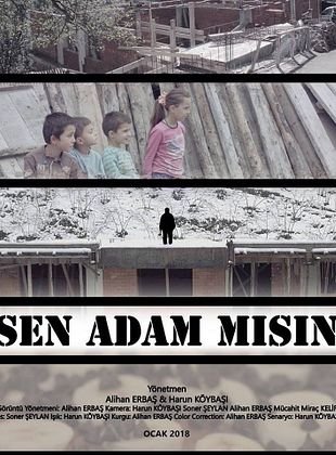 مرد هستی! (Adam Mısın!)
