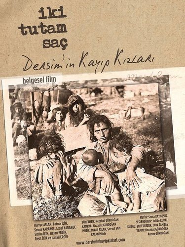 İki Tutam Saç: Dersim'in Kayıp Kızları