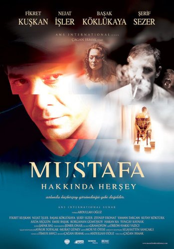 Everything About Mustafa (Mustafa Hakkında Herşey)