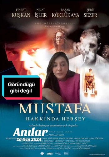 Everything About Mustafa (Mustafa Hakkında Herşey)