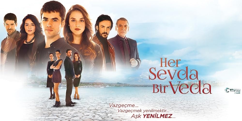 Every Love a Farewell (Her Sevda Bir Veda)