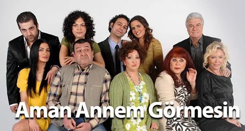 Bloß nicht, dass meine Mutter es sieht (Aman Annem Görmesin)