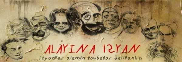 شورش علیه همهشان (Alayına İsyan)