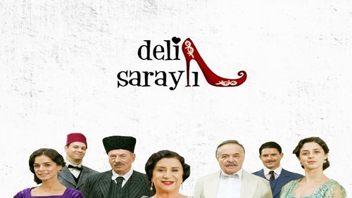 The Mad Palace Woman (Deli Saraylı)