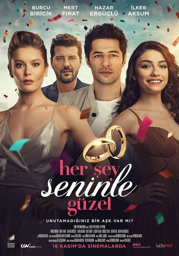 Her Şey Seninle Güzel