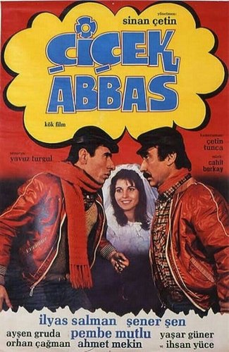 Abbas in Flower (Çiçek Abbas)