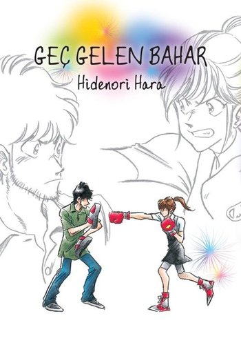 The Late-Coming Spring (Geç Gelen Bahar)