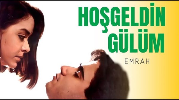 Hoşgeldin Gülüm