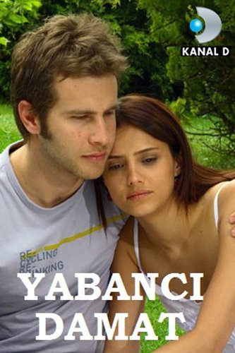 Љубав на међи (Yabancı Damat)
