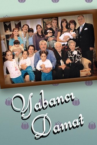 Љубав на међи (Yabancı Damat)