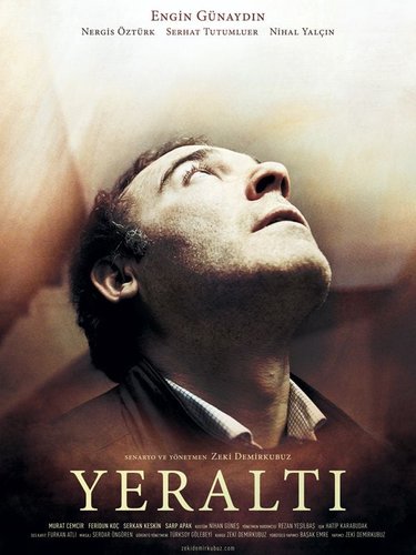 Aus dem Untergrund (Yeraltı)