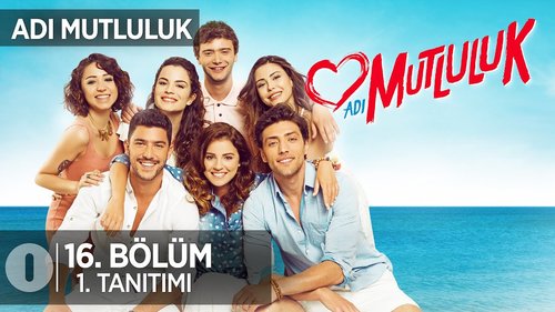 Its name is Happiness (Adı Mutluluk)