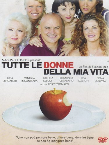 همهی زنان زندگی من (Tutte le donne della mia vita)