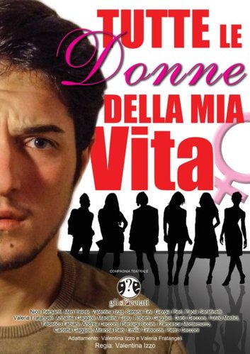 همهی زنان زندگی من (Tutte le donne della mia vita)
