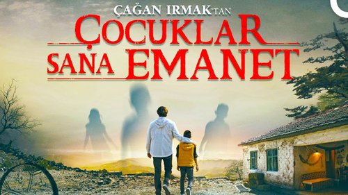 بچهها به تو سپرده شدند (Çocuklar Sana Emanet)
