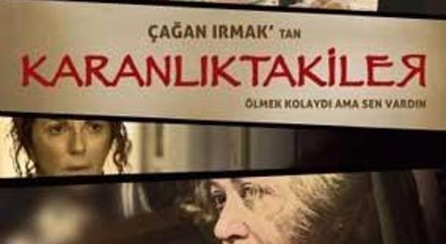 Cei din întuneric (Karanlıktakiler)