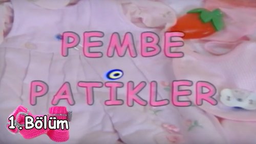 پاپوشهای صورتی (Pembe Patikler)