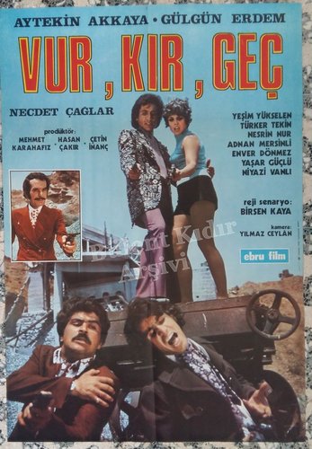 Gördüğün Yerde Vur