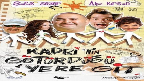 Suivez le chemin que Kadri vous emmène. (Kadri'nin Götürdüğü Yere Git)