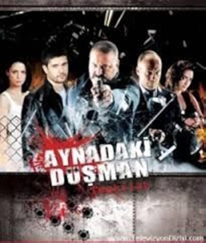 دشمن درون آینه (Aynadaki Düşman)