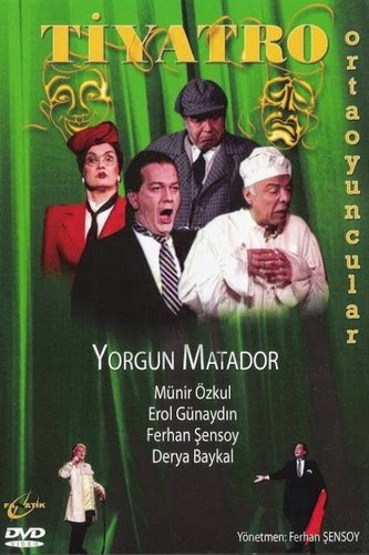 ماتادور خسته (Yorgun Matador)