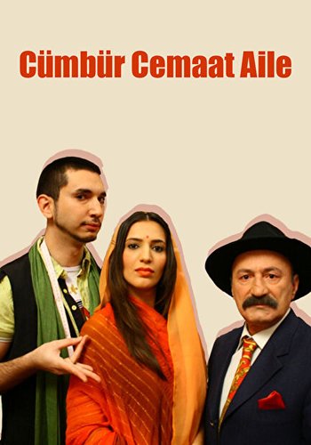 The Whole Family Together (Cümbür Cemaat Aile)