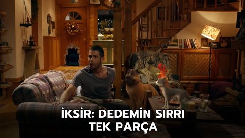 Elixir: My Grandfather's Secret (İksir: Dedemin Sırrı)