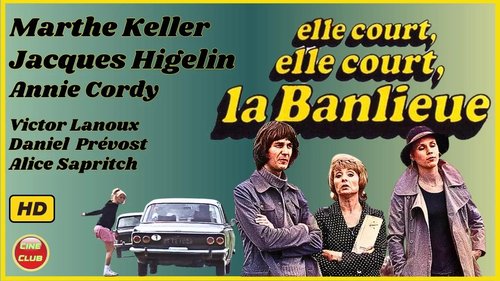 Elle Court، Elle Court La Banlieue (Elle court, elle court la banlieue)