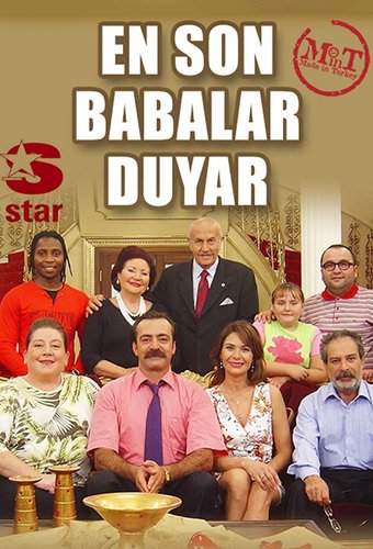 Fathers Are the Last to Know (En Son Babalar Duyar)