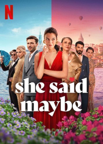 She said maybe (She Said Maybe)