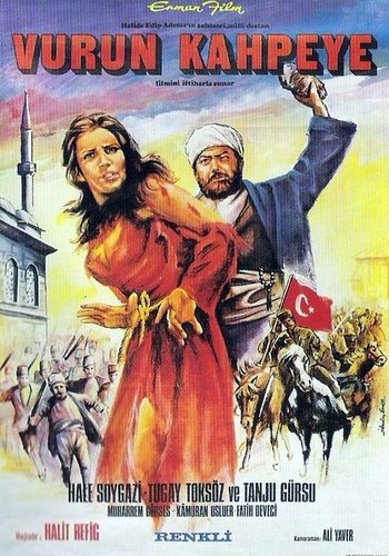 Erschieß die Hure! (Vurun Kahpeye)