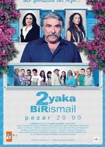 Два бряга, един Исмаил (İki Yaka Bir İsmail)