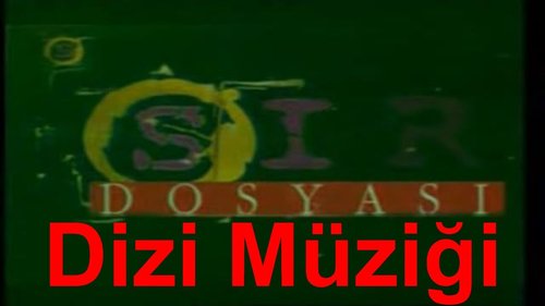 Dosarul Secret (Sır Dosyası)