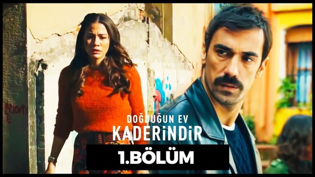 Doğduğun Ev Kaderindir