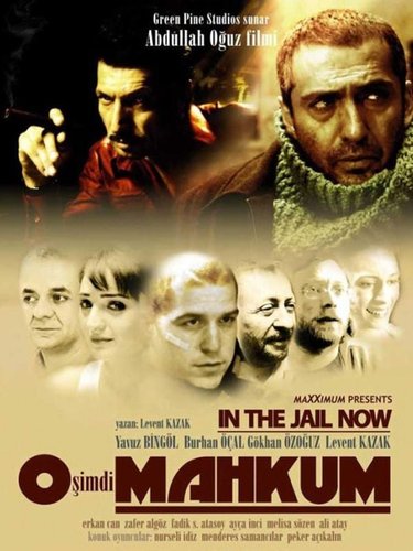 O Şimdi Mahkum