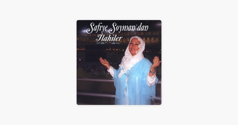 Safiye Soyman - Hymnes (Safiye Soyman - İlahiler)