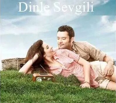 Dinlə, Sevgilim (Dinle Sevgili)