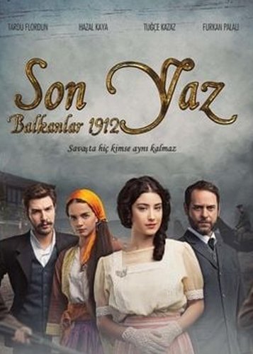 Last Summer: The Balkans (Son Yaz Balkanlar)
