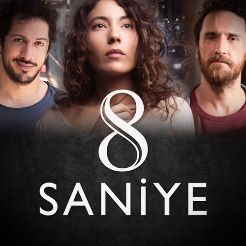 8 Seconds (8 Saniye)