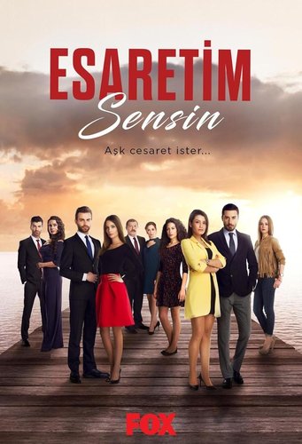 Ти си моје заробљеништво (Esaretim Sensin)
