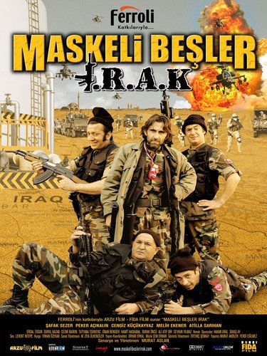 The Masked Gang: Iraq (Maskeli Beşler: Irak)