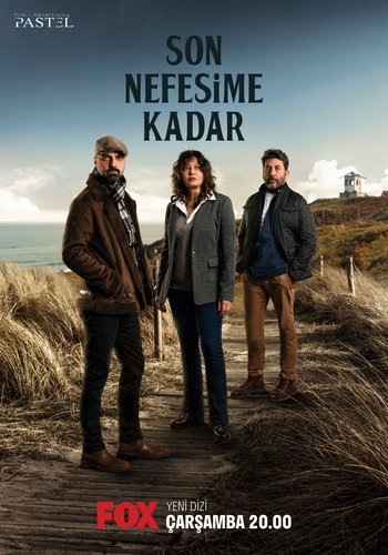 Deri në frymën time të fundit (Son Nefesime Kadar)