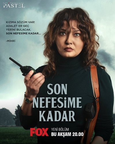 Deri në frymën time të fundit (Son Nefesime Kadar)