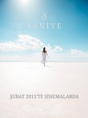 8 Seconds (8 Saniye)
