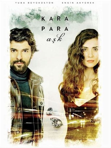 Black Money Love (Kara Para Aşk)
