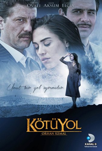 Ο κακός δρόμος (Kötü Yol)