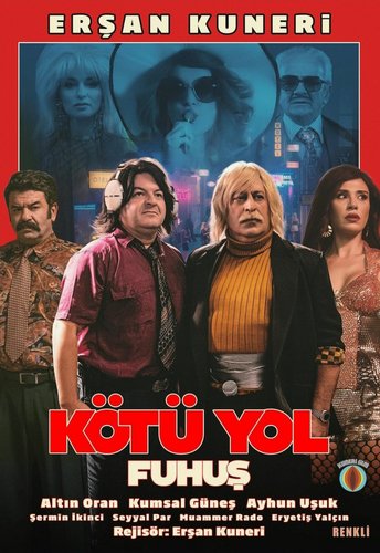 Ο κακός δρόμος (Kötü Yol)