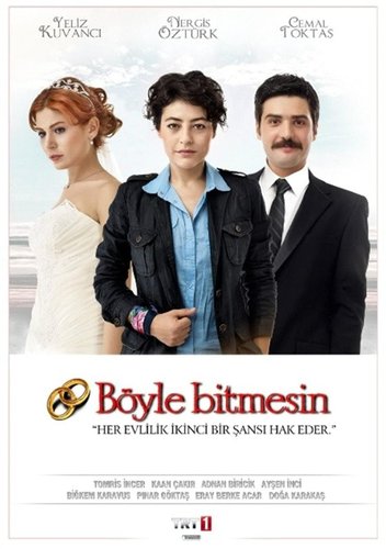 Que não termine assim (Böyle Bitmesin)