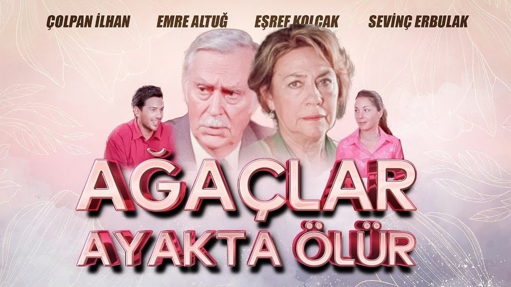 درختان ایستاده میمیرند (Ağaçlar Ayakta Ölür)