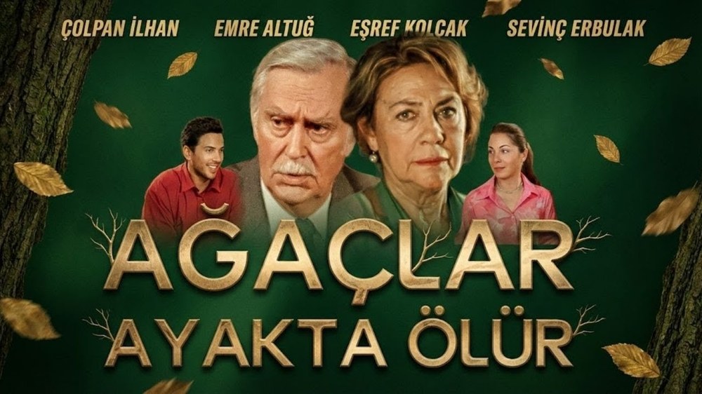 درختان ایستاده میمیرند (Ağaçlar Ayakta Ölür)